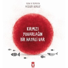 Hatıra Kutusu Kırmızı Yuvarlağın Bir Hayali Var