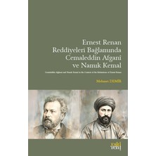 Eski Yeni Yayınları Ernest Renan Reddiyeleri Bağlamında Cemaleddin Afgani ve Namık Kemal