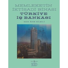 Hatıra Kutusu Memleketin Iktisadi Binası – Türkiye Iş Bankası Tarihine Mimari Bir Bakış (Ciltli)