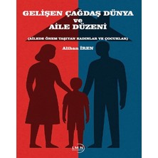 Liman Yayınevi Gelişen Çağdaş Dünya ve Aile Düzeni