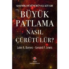 Hatıra Kutusu Kozmik Düşünürün El Kitabı - Büyük Patlama Nasıl Çürütülür?