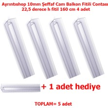 AYRINTISHOP Ayrıntıshop Katlanır Cam Balkon Şeffaf Cam Fitil 22,5 Derece H  10 mm 4 Adet +1 Adet Hediyeli
