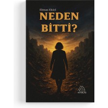 Mahlas Yayınları Elmas Ekici - Neden Bitti?