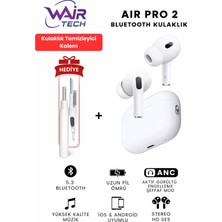 Wair Teknoloji Air Pro2 Anc Bluetooth Kulaklık Gürültü Engelleme&şeffaf Mod Ios ve Android Tüm Telefonlarauyumlu