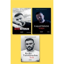 Zeus Kabadayı 3 Lü Set - Anonim Yazar Ciltsiz Kitaplar: Seni Affetmiyorum, Yaşattığını Yaşa, Keşke Tanımasaydım Seni