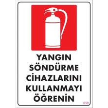 Verto Yangın Söndürme Tüpü Uyarı Levhası 25X35 KOD:859