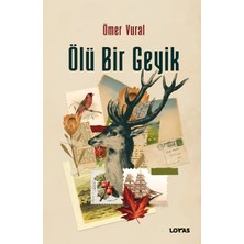 Loras Kitap Ölü Bir Geyik