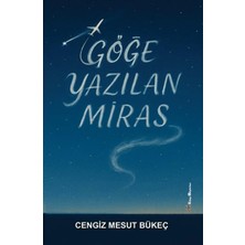 Kitap Müptelası Yayınları Göğe Yazılan Miras