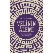 Ketebe Yayınları Velinin Alemi - Vincent J. Cornell