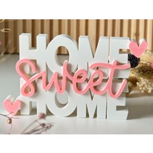 Pembe Beyaz "home Sweet Home"