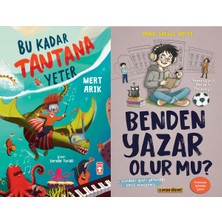 Timaş Çocuk Bu Kadar Tantana Yeter (Mert Arık) ve Benden Yazar Olur Mu?