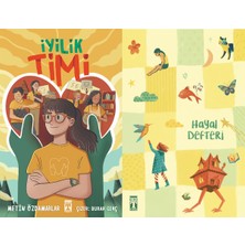 İlk Genç Timaş Iyilik Timi (Metin Özdamarlar) ve Hayal Defteri