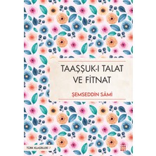 Dokuz Yayınları Taaşşuk-I Talat ve Fitnat