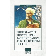 Ihlamur Akademi Muhâkemetü’l-Lugateyn’den Tarihî ve Çağdaş Türk Lehçelerine (100 Fiil)