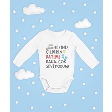 Sevbano Hepiniz Çıldırın Dayımı Daha Çok Seviyorum ! Yazılı Pamuklu Unisex Çıtçıtlı Uzun Kollu Body Zıbın