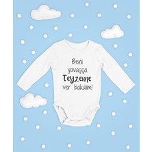 Sevbano Beni Yavaşça Teyzeme Ver Bakalım ! Yazılı Pamuklu Yumuşak Unisex Çıtçıtlı Uzun Kollu Body Zıbın