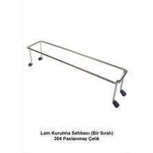 Lam Kurutma Sehbası (Bir Sıralı) 304 Paslanmaz Çelik