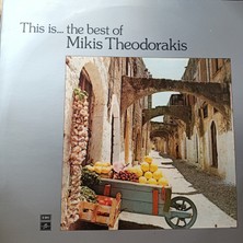 Mazi Plak Mikis Theodorakis - This Is... The Best Of Mikis Theodorakis - Orijinal Dönem Baskı 33'lük Plak