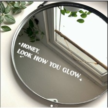 Honey Look How You Glow Ayna Sticker 21X4,5CM