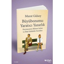 Büyübozumu: Yaratıcı Yazarlık: Kurmacanın Bilinen Sırları ve Ihlal Edilebilir Kuralları