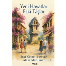 Gece Kitaplığı Yeni Hayatlar Eski Taşlar