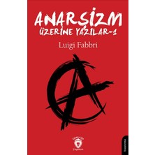 Dorlion Yayınları Anarşizm Üzerine Yazılar - I