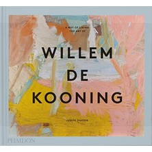 A Way Of Living: The Art Of Willem De Kooning