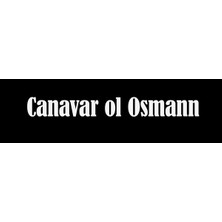 Canavar Ol Osman Sticker Otomobil, Motorsiklet
