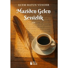 Sokak Kitapları Yayınları Maziden Gelen Sessizlik