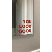 You Look Good Kırmızı Ayna Etiket Sticker Eğlenceli Tasarım ile Şık Dekoratif Dokunuş