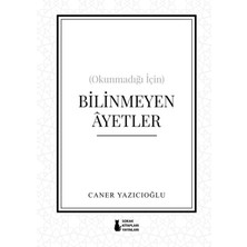 Sokak Kitapları Yayınları (Okunmadığı Için) Bilinmeyen Ayetler