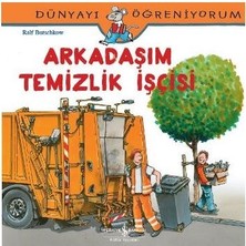 Kitabevimden Dünyayı Öğreniyorum - Arkadaşım Temizlik Işçisi