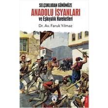 Selçukludan Günümüze Anadolu Isyanları ve Eşkıyalık Hareketleri
