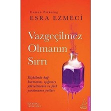 Vazgeçilmez Olmanın Sırrı: Ilişkilerde Bağ Kurmanın, Işığınızı Yükseltmenin ve Fark Yaratmanın Yolları
