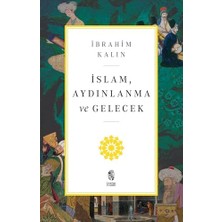 Ibrahim Kalın Kitapları 3'lü Set / Ben, Öteki ve Ötesi / Islam Aydınlanma ve Gelecek / Öze Yolculuk