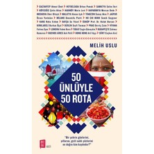 50 Ünlüyle 50 Rota: "bir Şehrin Günlerini, Yıllarını, Gizli Saklı Yüzlerini En Doğru Kim Kaydeder?"