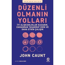 Düzenli Olmanın Yolları: Iyi Alışkanlıklar Kazanın, Zamandan Tasarruf Edin ve Daha Etkin Çalışın