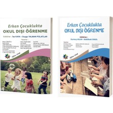 Eğiten Kitap Erken Çocuklukta Okul Dışı Öğrenme (2 Kitap Set)