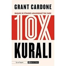 10X Kuralı: Başarı ve Fiyasko Arasındaki Tek Fark