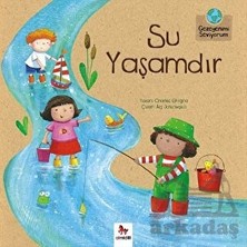 Kategori Yayıncılık Gezegenimi Seviyorum - Su Yaşamdır