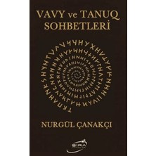 Arenes Vavy ve Tanuq Sohbetleri