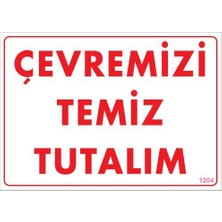 Temizlik Düzen Uyarı Levhası 25X35 KOD:1204