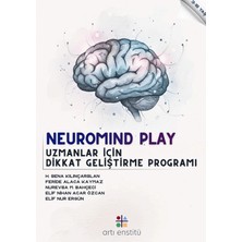 Artı Enstitü Neuromind Play Uzmanlar Için Dikkat Geliştirme Programı