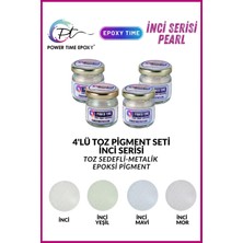 Power Time Epoxy 4'lü Sedefli Metalik Toz Pigment Boya Seti  Inci Serisi/ Epoksi Pigment / Epoksi Için / Pearl