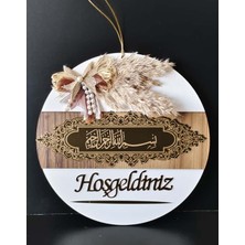 Hein Besmeleli Hosgeldiniz Dekoratif Ahsap Kapi Susu