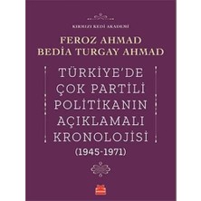 Türkiye'de Çok Partili Politikanın Açıklamalı Kronolojisi (1945-1971)