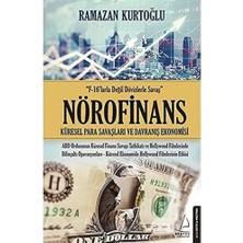 Nörofinans: "f-16'larla Değil Dövizlerle Savaş" Küresel Para Savaşları ve Davranış Ekonomisi