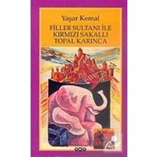 Filler Sultanı ile Kırmızı Sakallı Topal Karınca