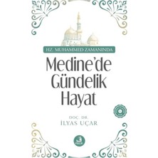 Fecr Yayınları Hz. Muhammed Zamanında Medine’de Gündelik Hayat