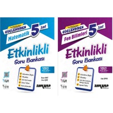 5. Sınıf Güçlendiren Etkinlikli Matematik Soru Bankası + 5. Sınıf Güç. Etkinlikli Fen Bilimleri Sb.